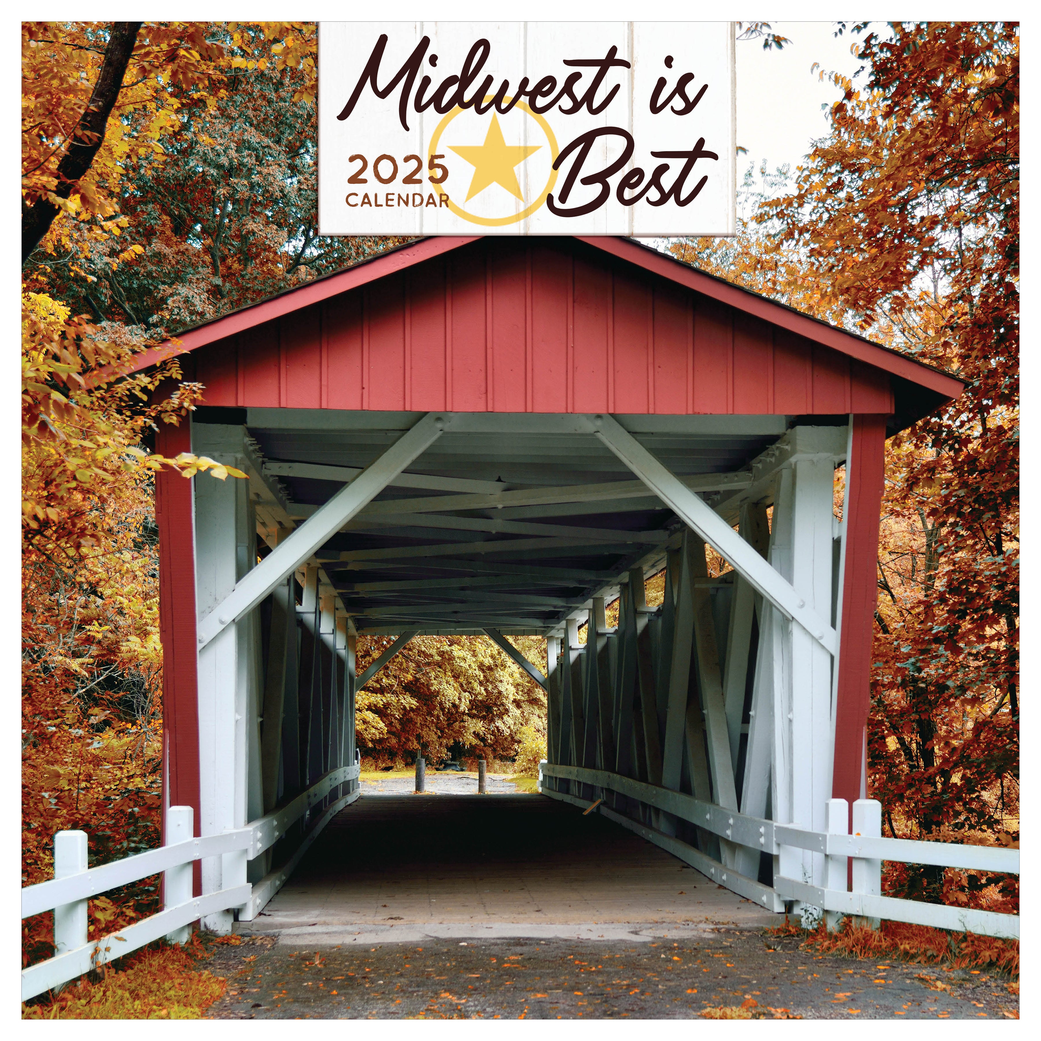 2025 Midwest Is Best Wall Calendar SELWII