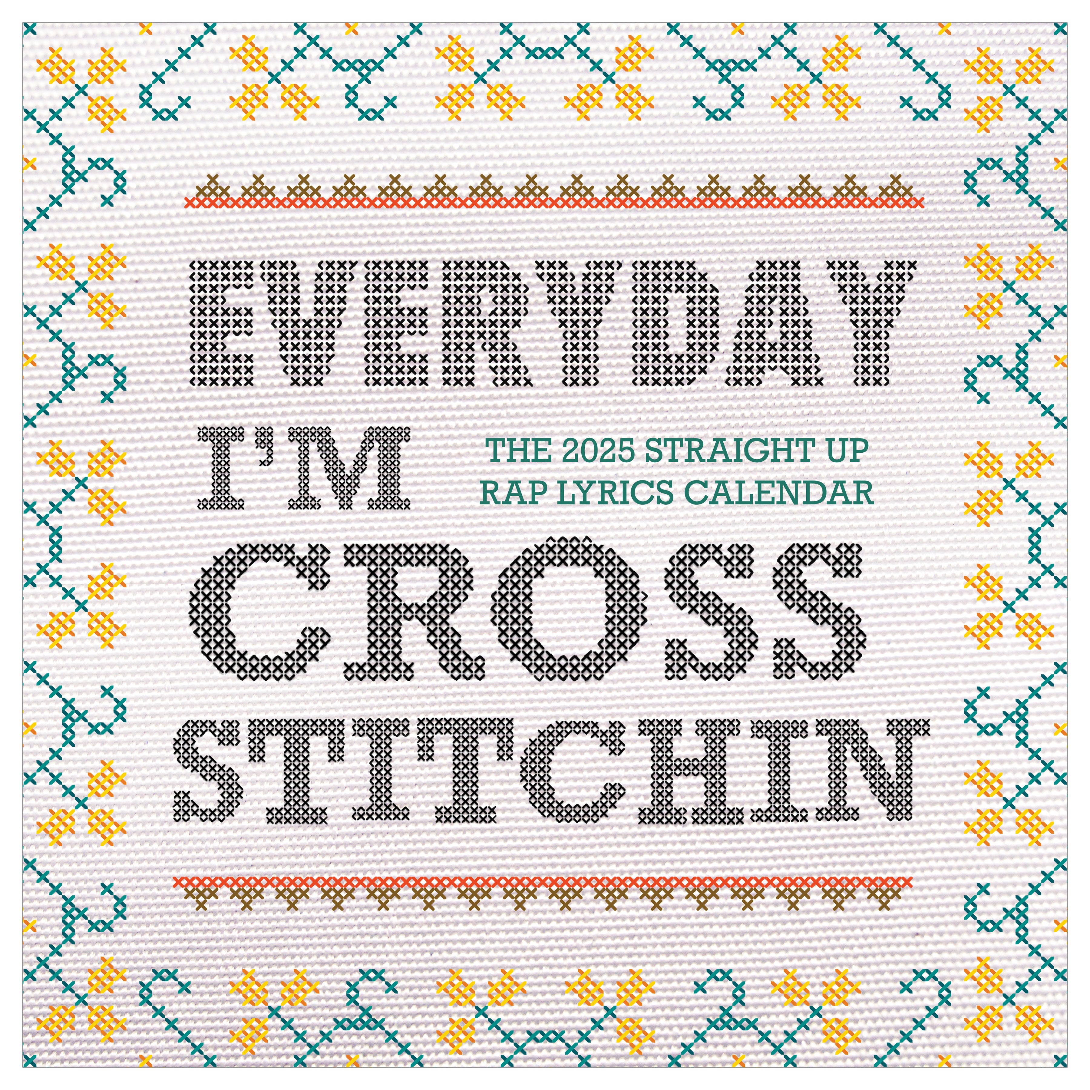 2025 Cross Stitch Lyrics Wall Calendar SELWII